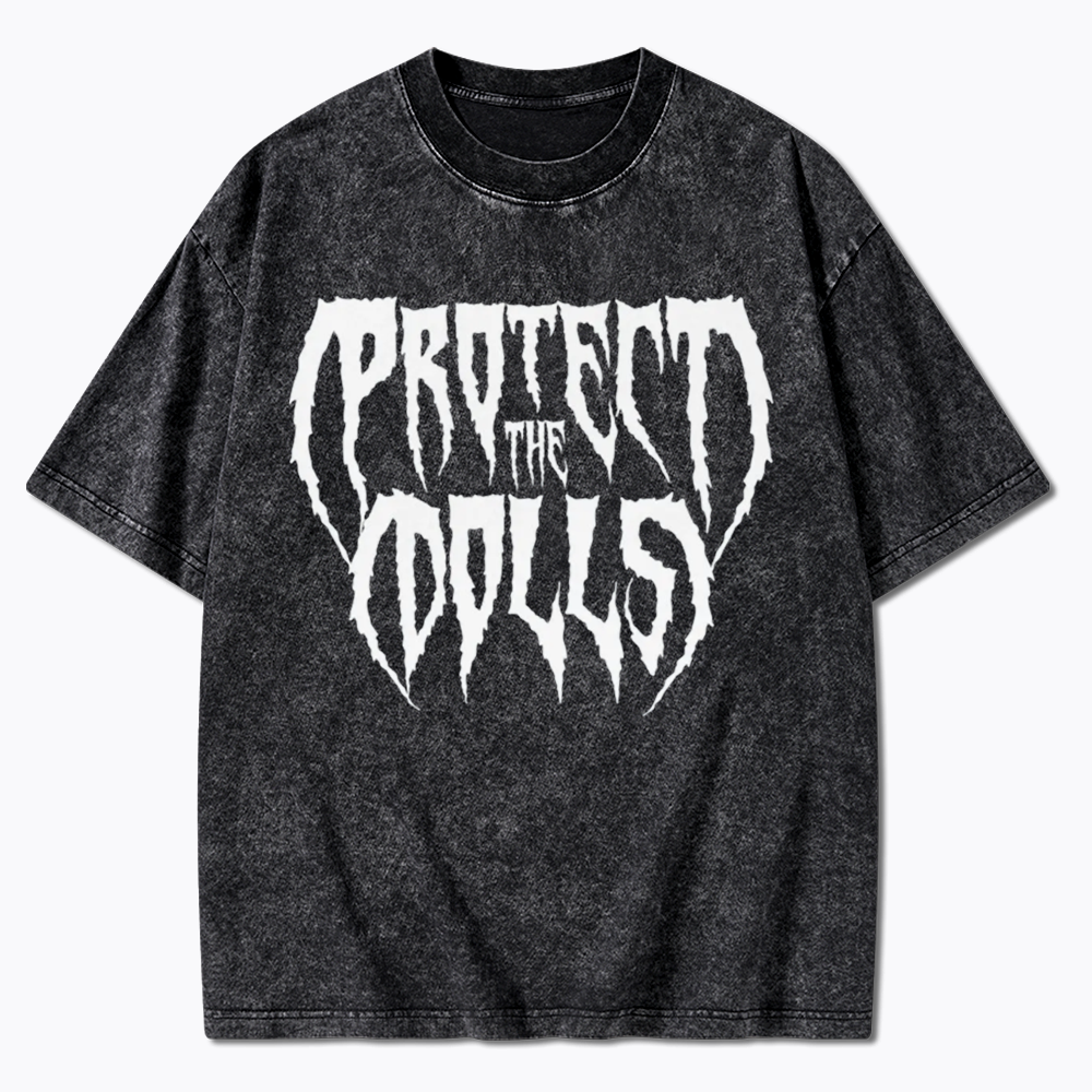 Protect The Dolls Washed T-Shirt
