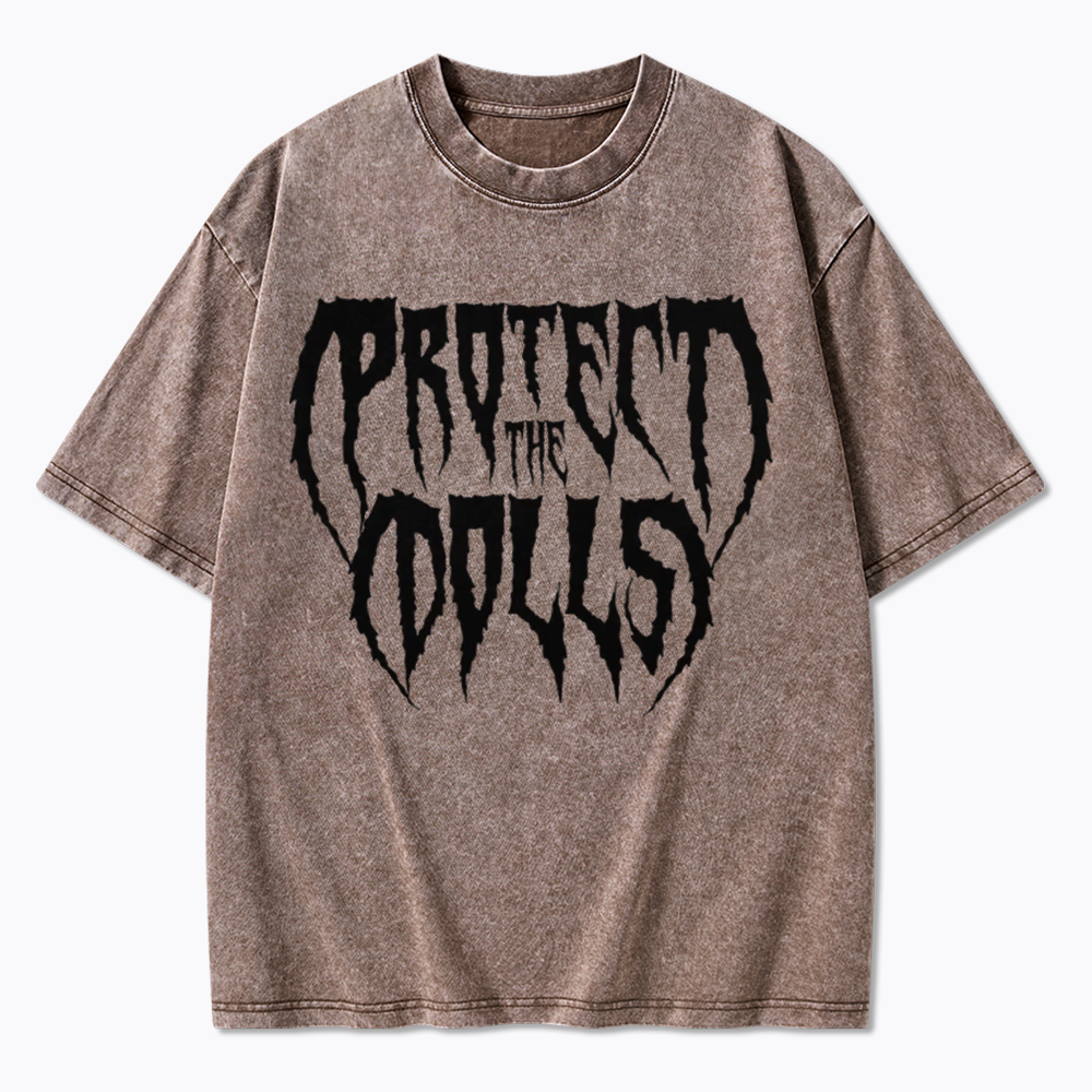 Protect The Dolls Washed T-Shirt