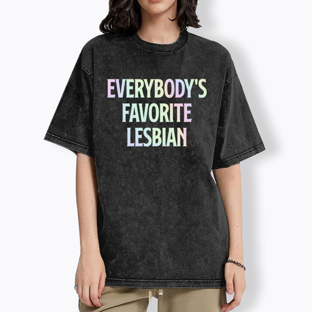 Everybody's Favorite Lesbian Washed T-Shirt