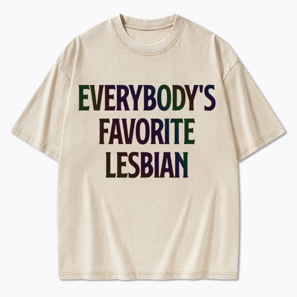 Everybody's Favorite Lesbian Washed T-Shirt