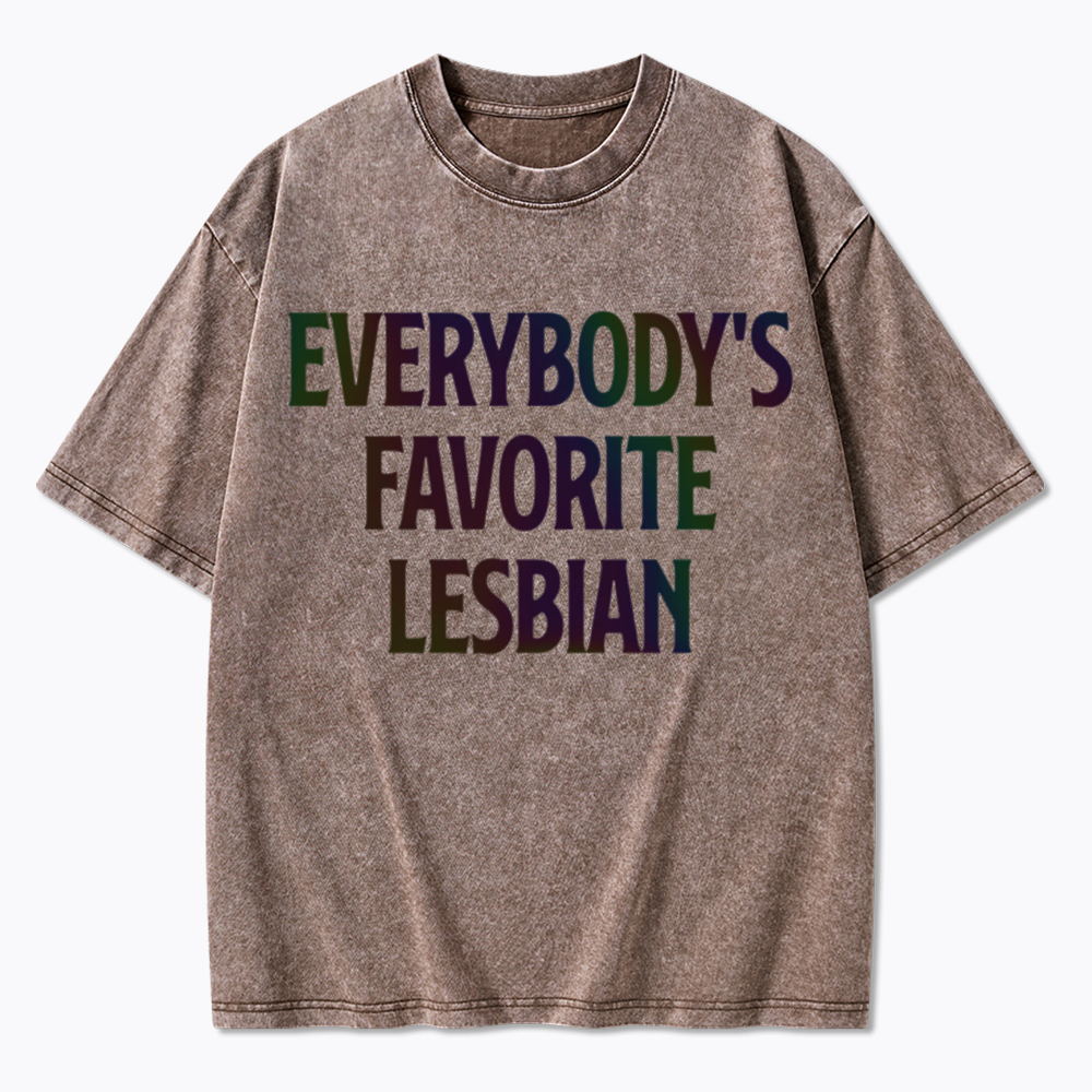 Everybody's Favorite Lesbian Washed T-Shirt