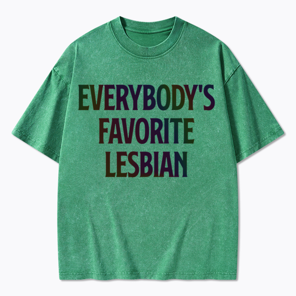 Everybody's Favorite Lesbian Washed T-Shirt
