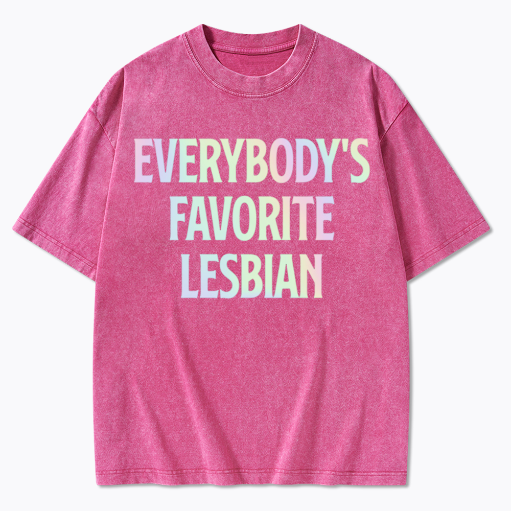 Everybody's Favorite Lesbian Washed T-Shirt