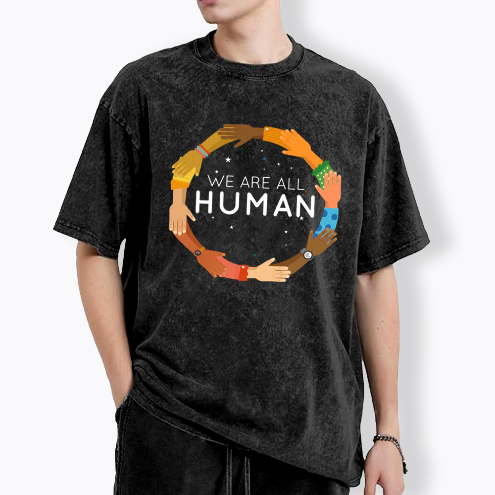 We Are All Human Racial Justice Human Equality Inclusion Washed T-Shirt