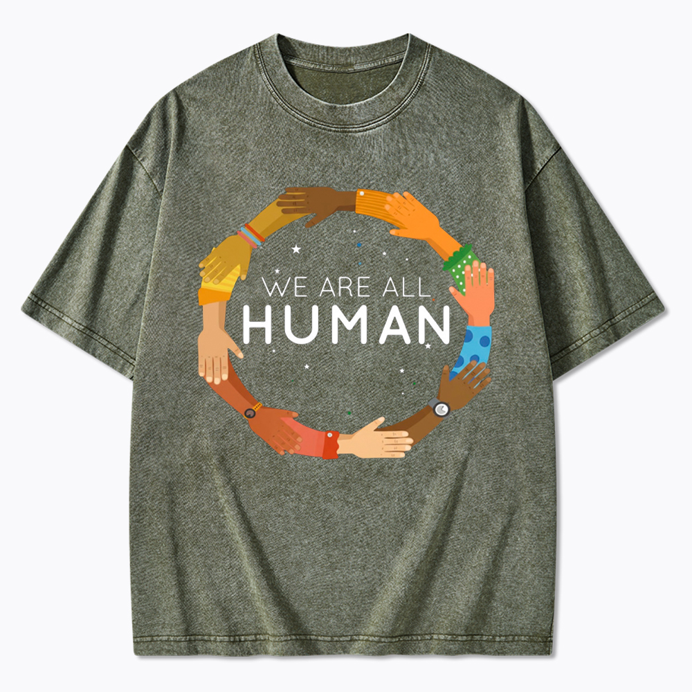 We Are All Human Racial Justice Human Equality Inclusion Washed T-Shirt