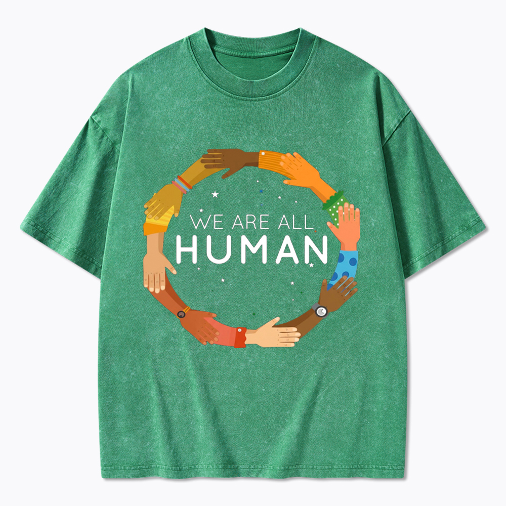 We Are All Human Racial Justice Human Equality Inclusion Washed T-Shirt