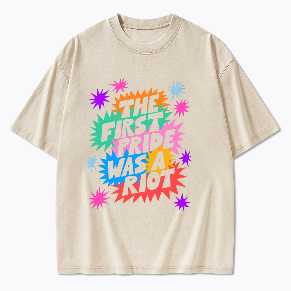 The First Pride Was A Riot Washed T-Shirt