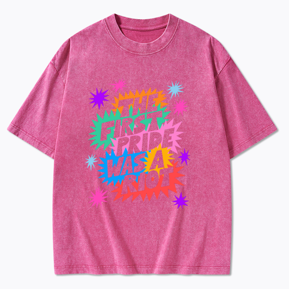 The First Pride Was A Riot Washed T-Shirt