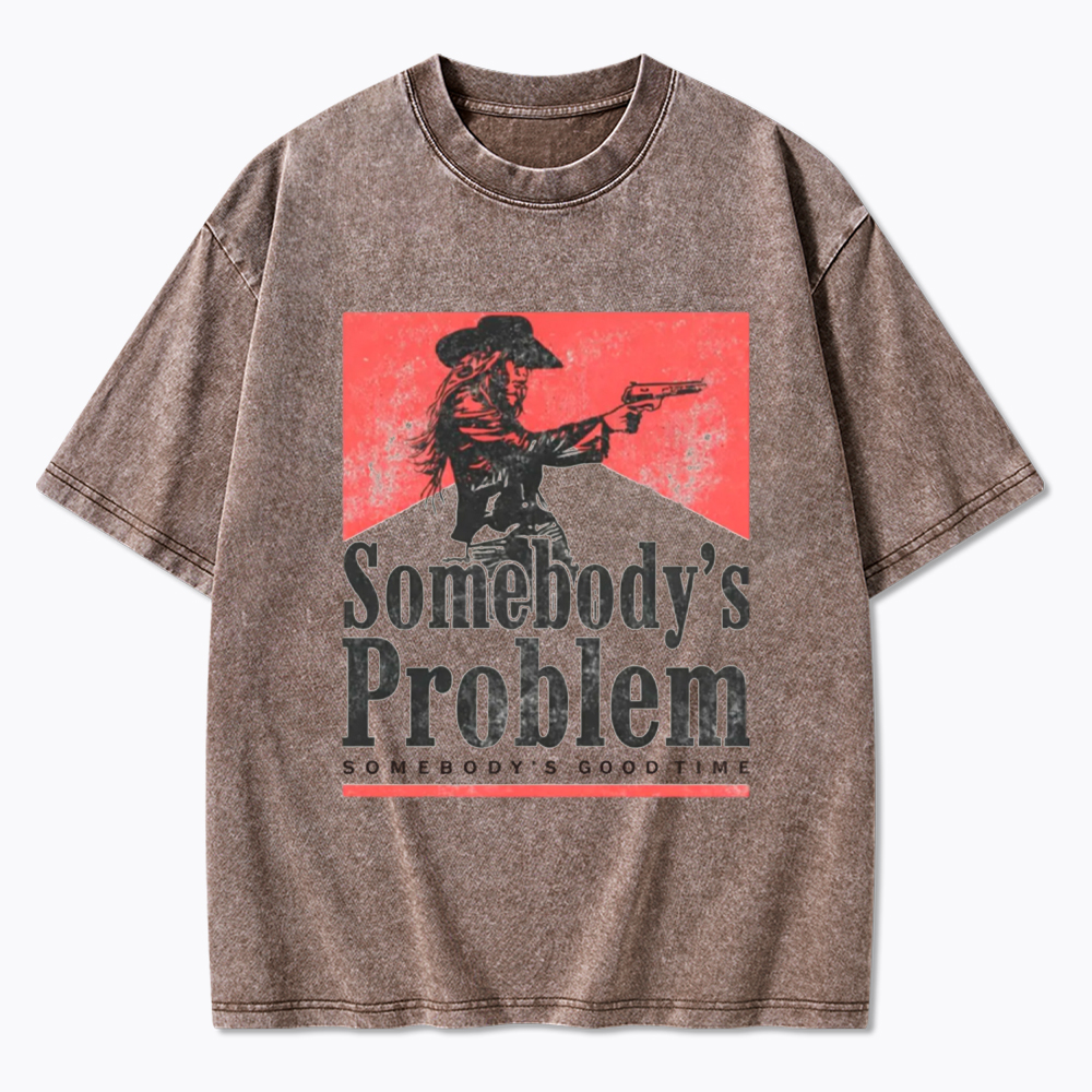 Somebody's Problem Country Music Lover Washed T-Shirt