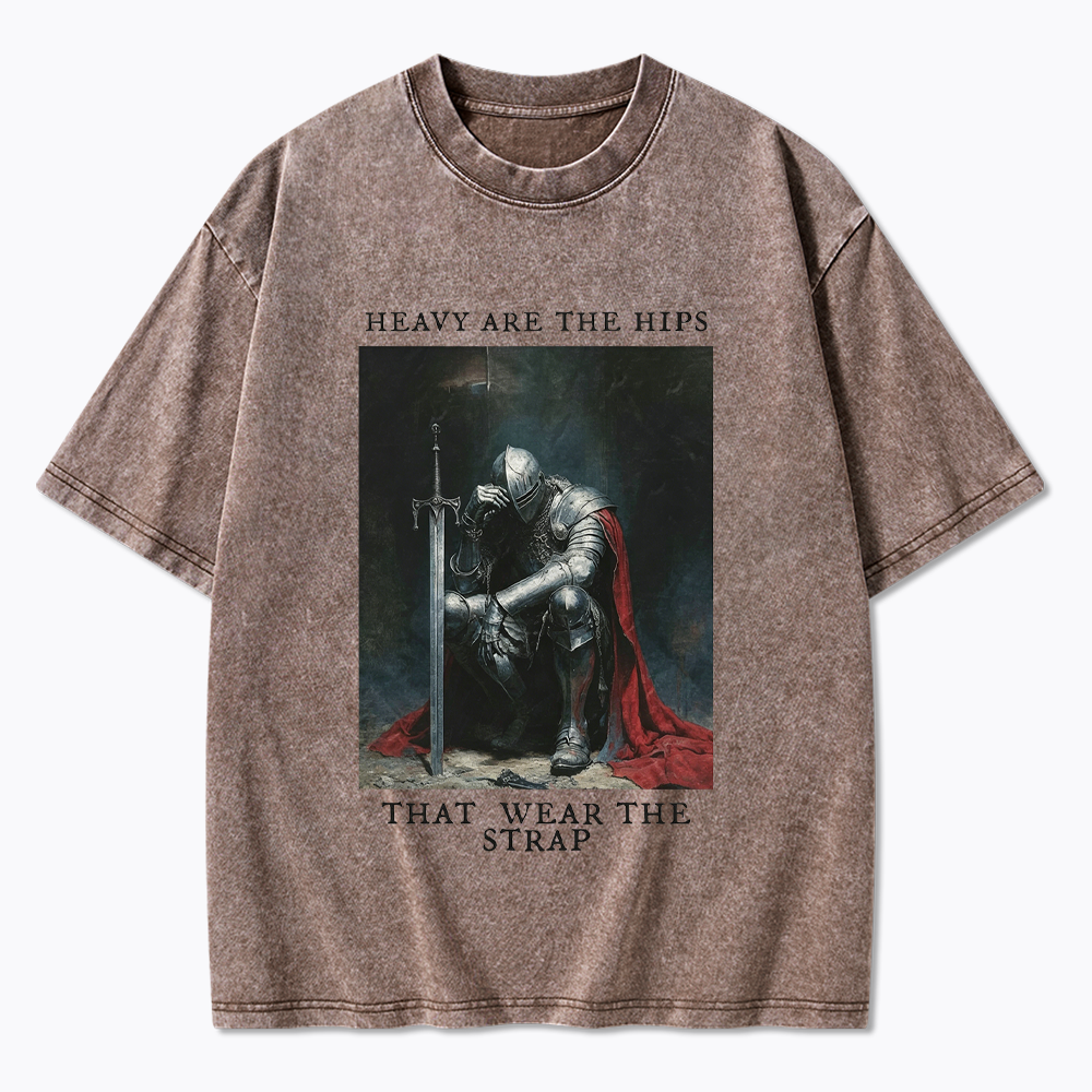 Heavy Are The Hips That Wear The Strap Washed T-Shirt