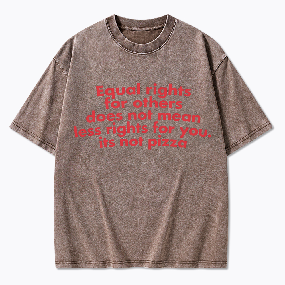 Human Rights not Pizza Washed T-Shirt