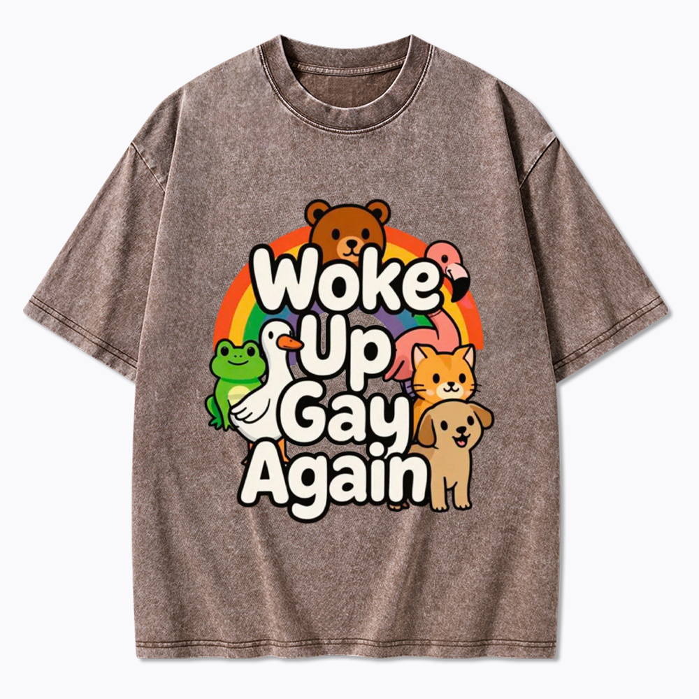 Woke Up Gay Again Washed T-Shirt