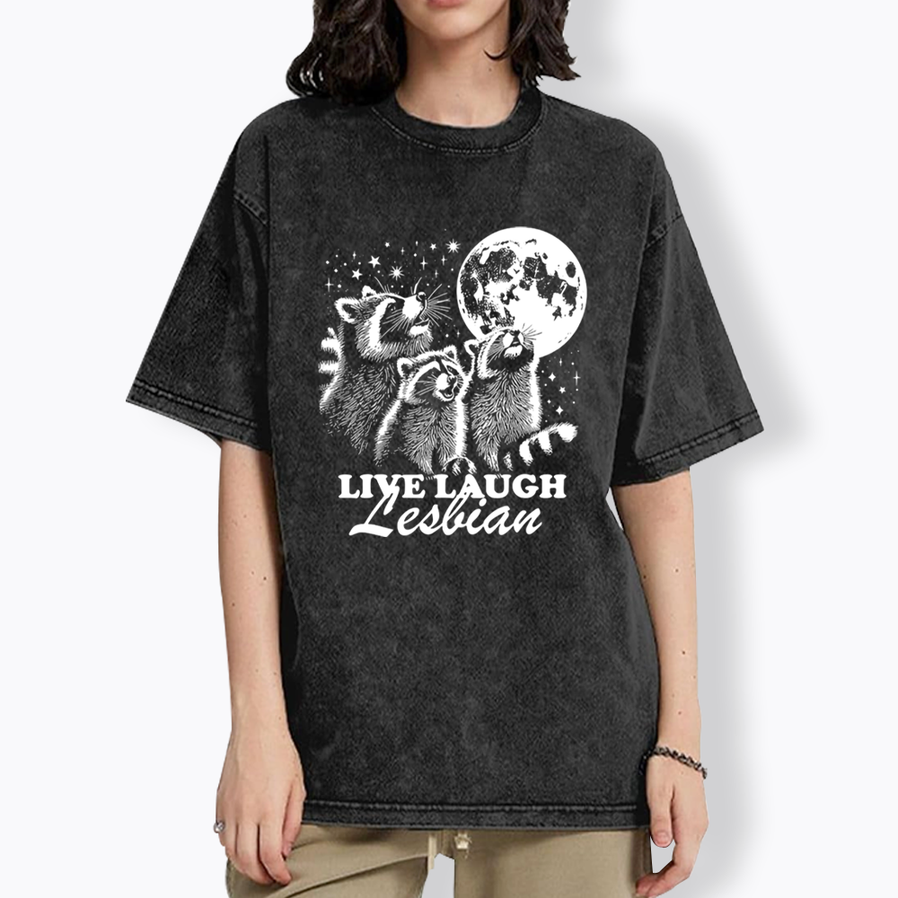 Live Laugh Lesbian Washed T-Shirt