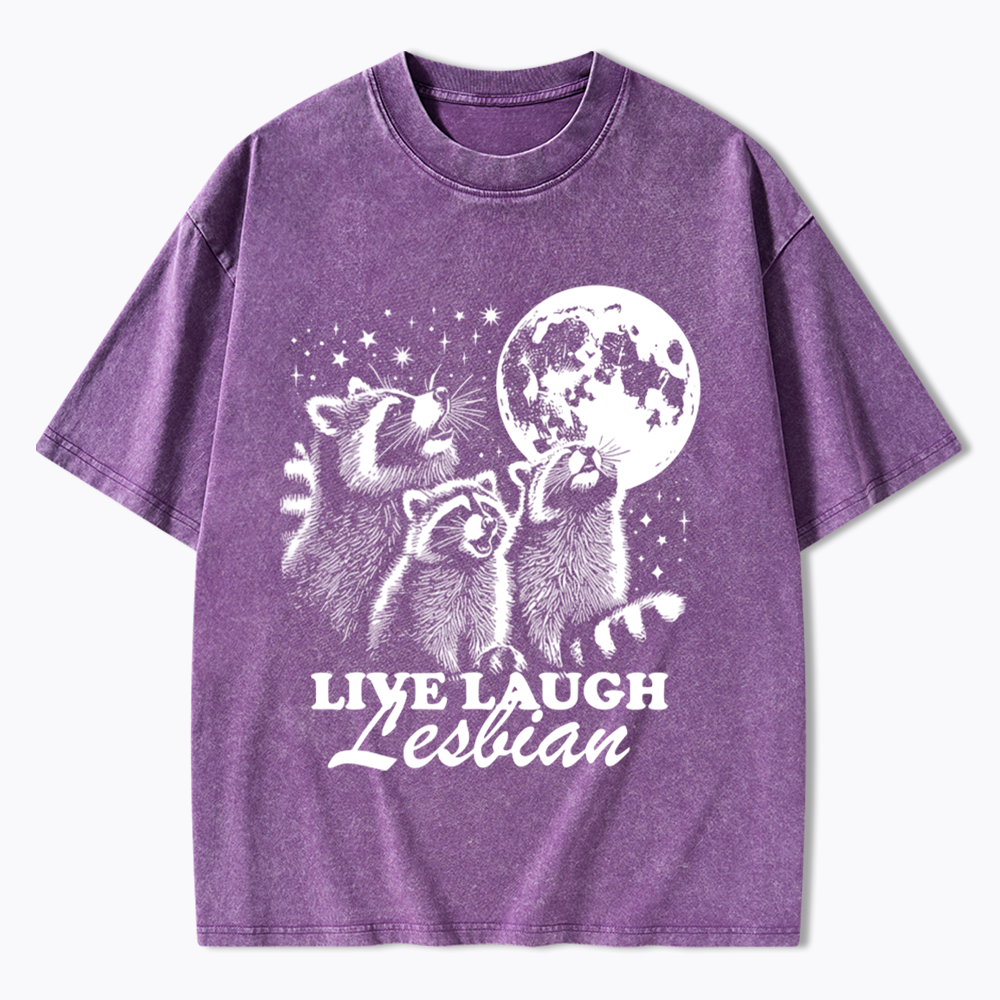 Live Laugh Lesbian Washed T-Shirt