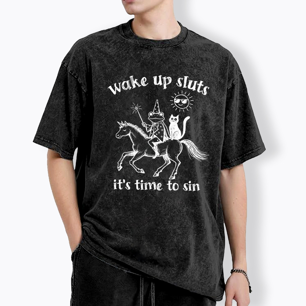 Wake Up Sluts Funny Animal Meme Washed T-Shirt