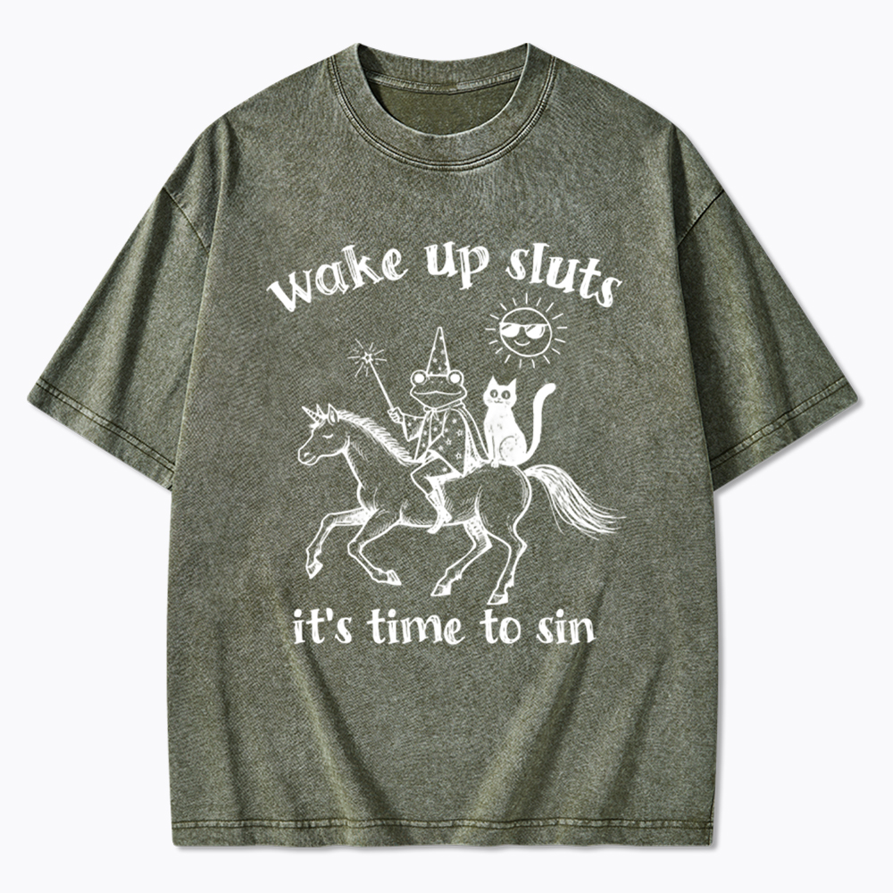 Wake Up Sluts Funny Animal Meme Washed T-Shirt