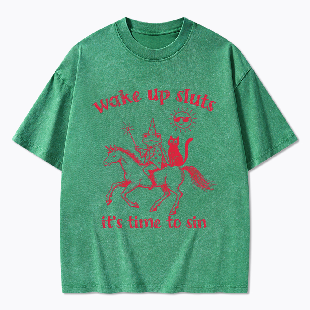 Wake Up Sluts Funny Animal Meme Washed T-Shirt