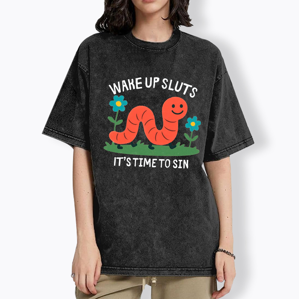 Wake Up Sluts Funny Animal Washed T-Shirt