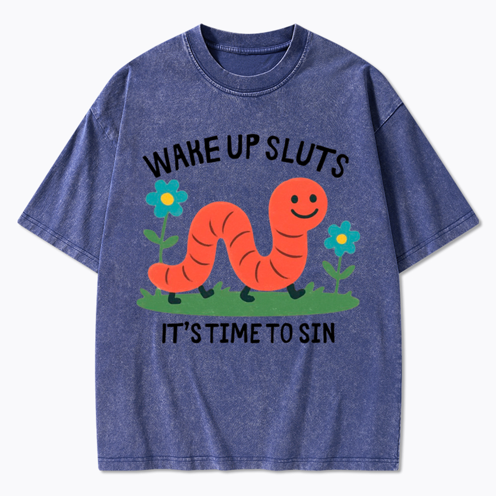 Wake Up Sluts Funny Animal Washed T-Shirt