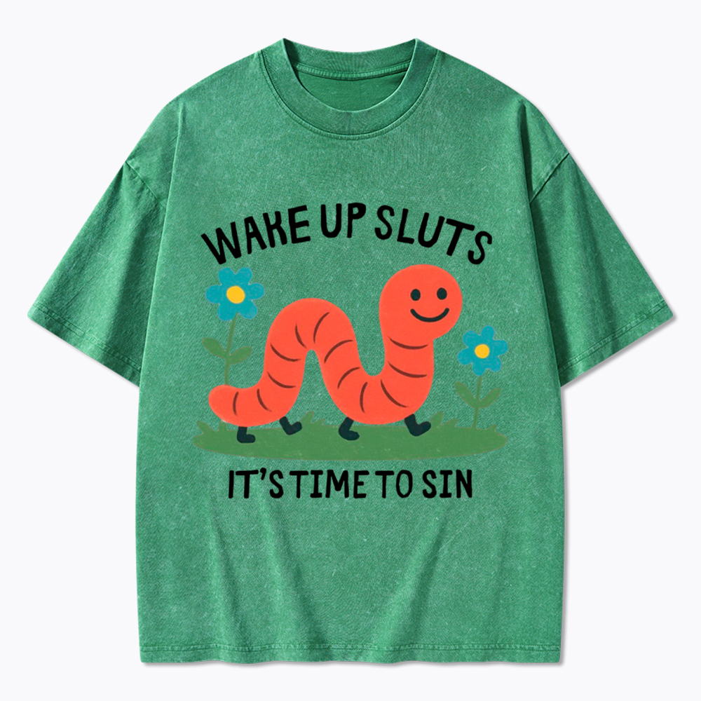 Wake Up Sluts Funny Animal Washed T-Shirt