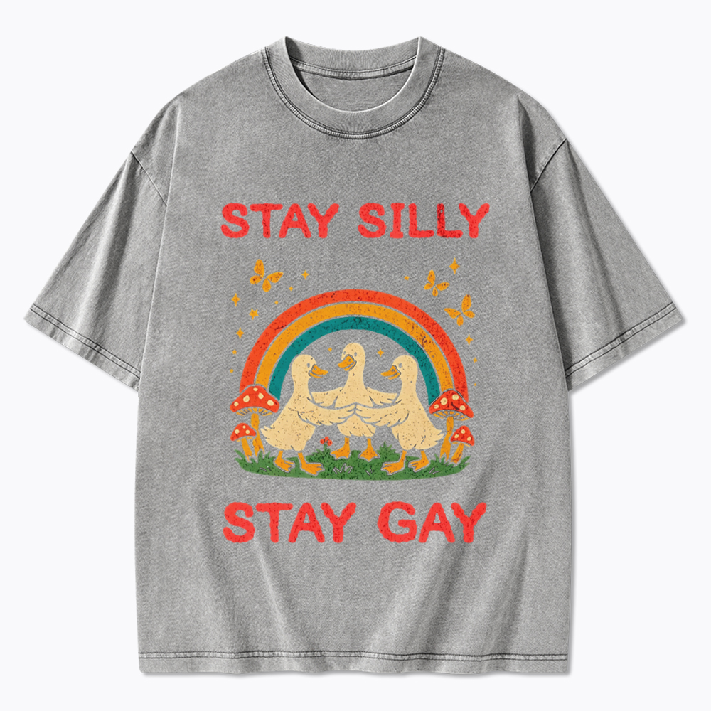 Stay Silly, Stay Gay Washed T-Shirt