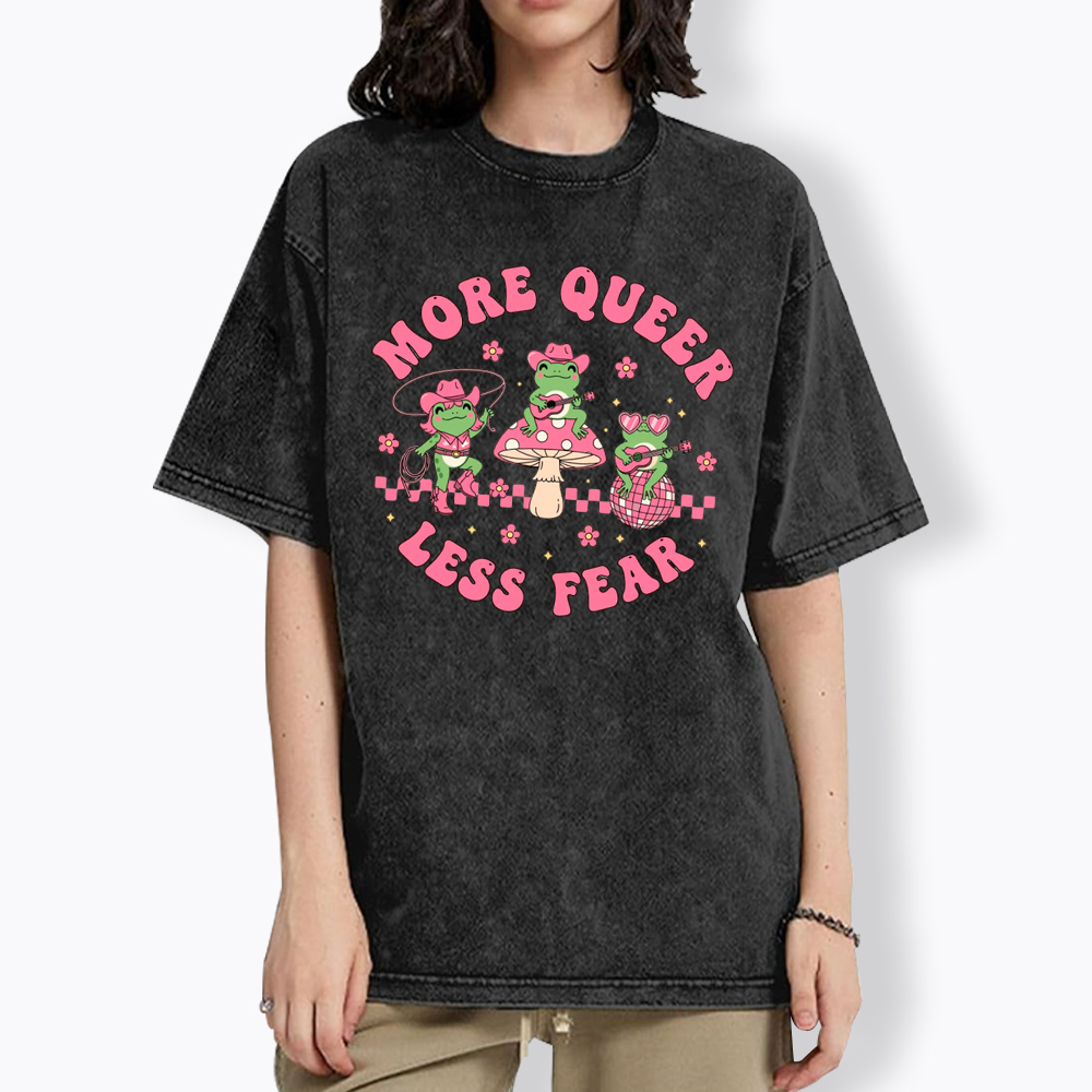 More Queer Less Fear Cute Frog Gay Washed T-Shirt