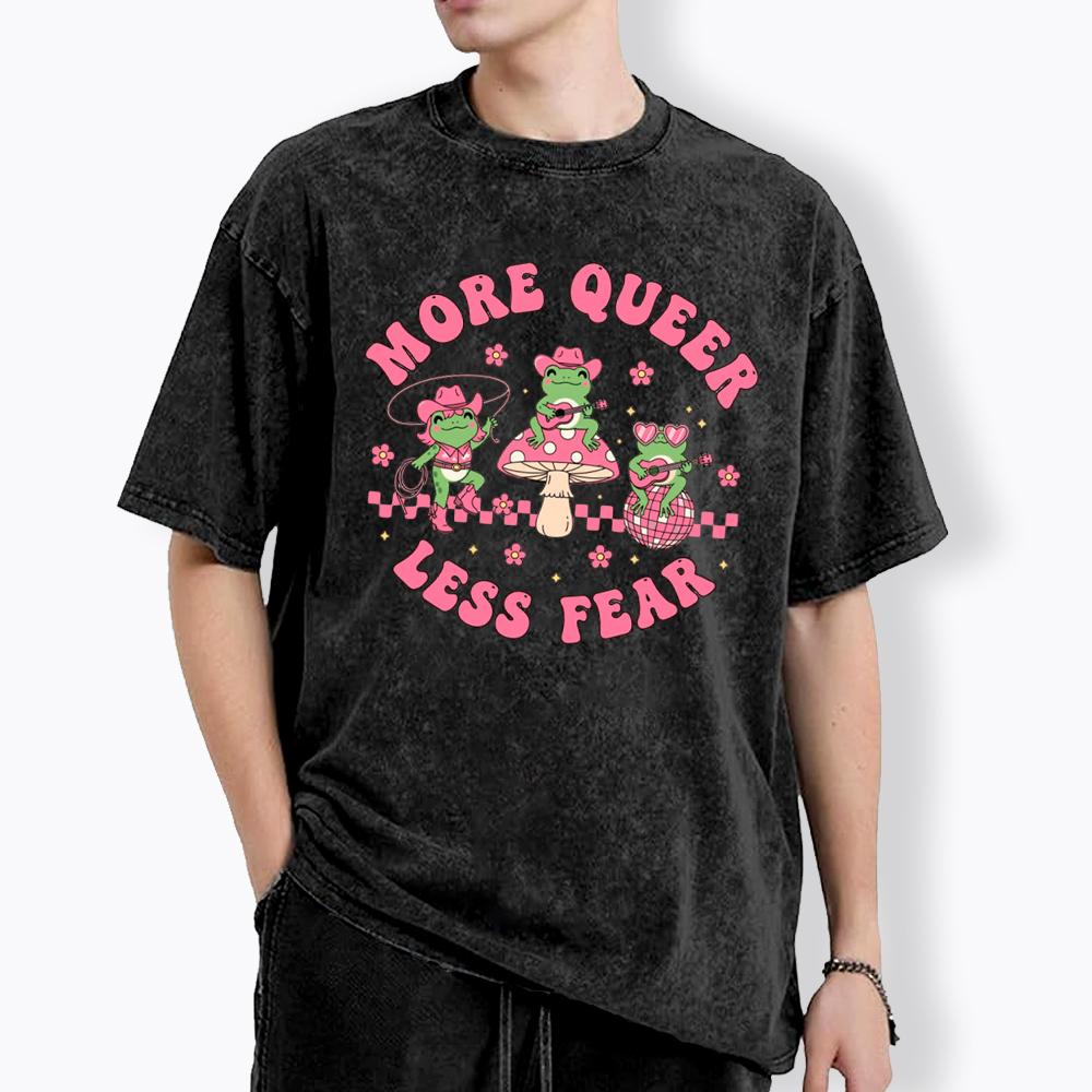 More Queer Less Fear Cute Frog Gay Washed T-Shirt