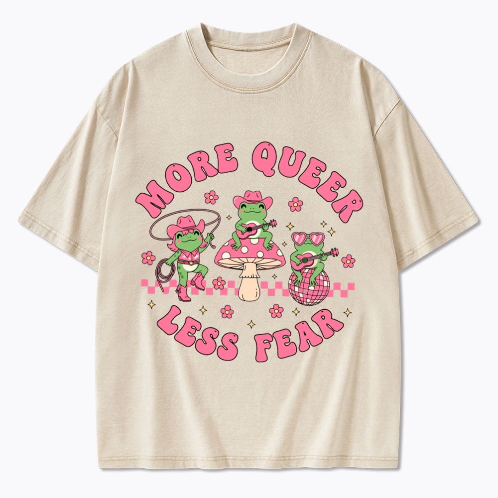 More Queer Less Fear Cute Frog Gay Washed T-Shirt