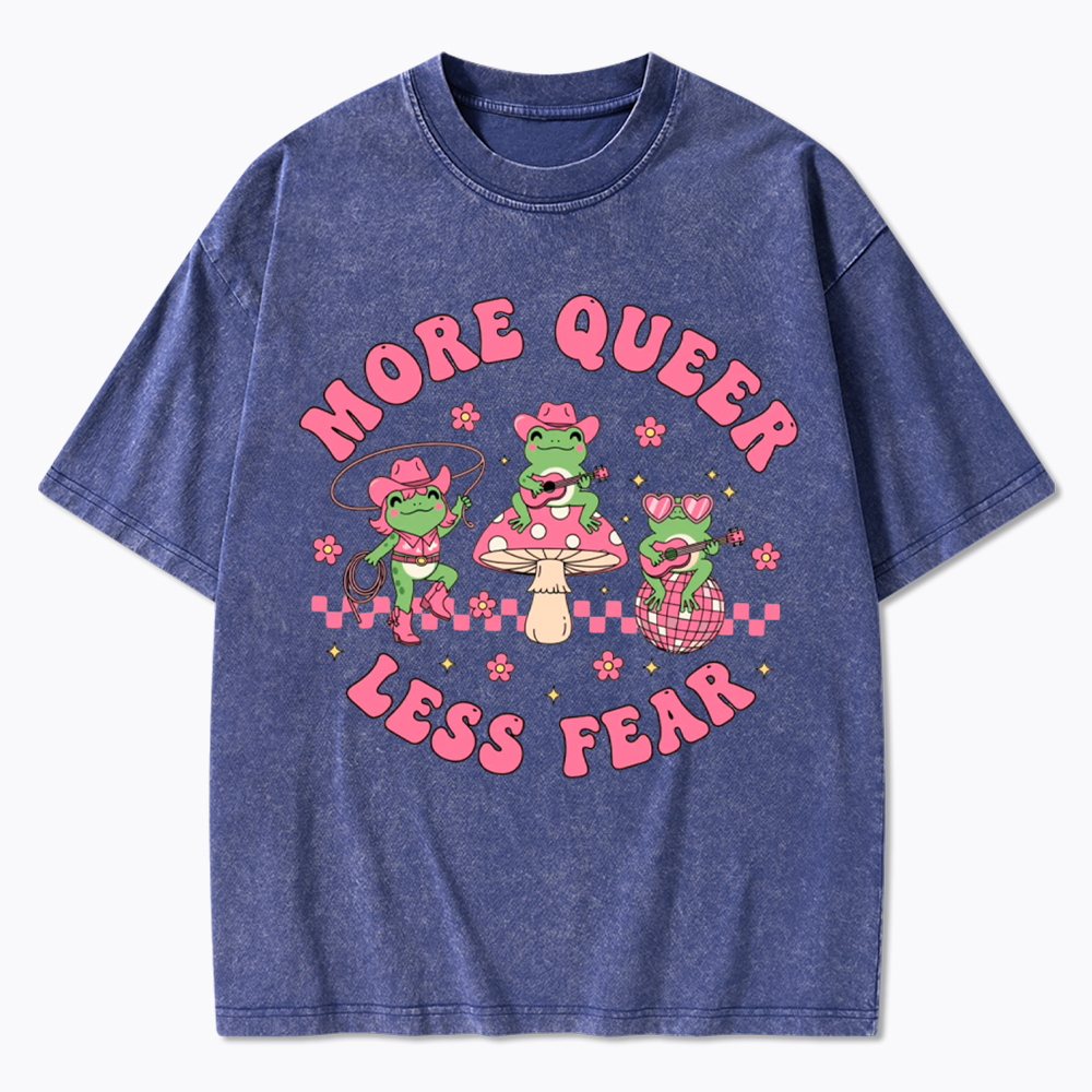 More Queer Less Fear Cute Frog Gay Washed T-Shirt