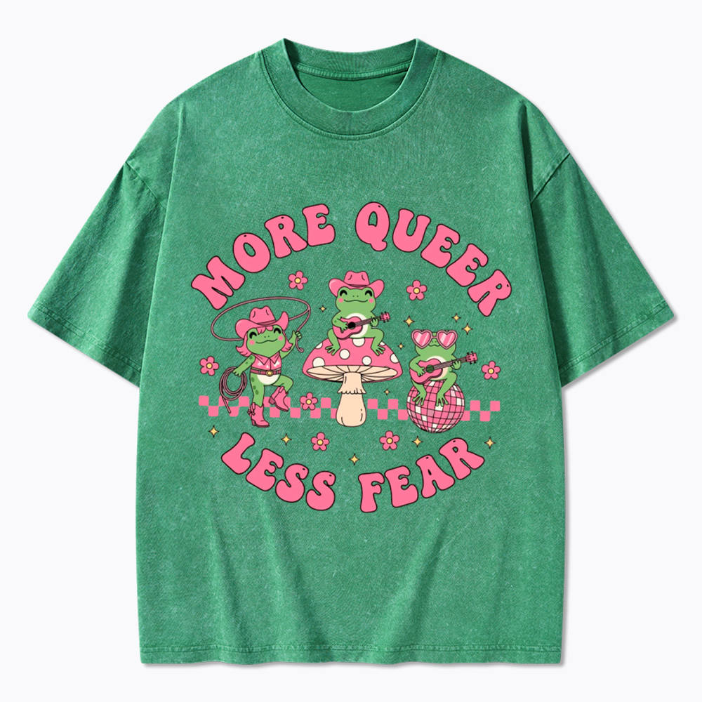More Queer Less Fear Cute Frog Gay Washed T-Shirt