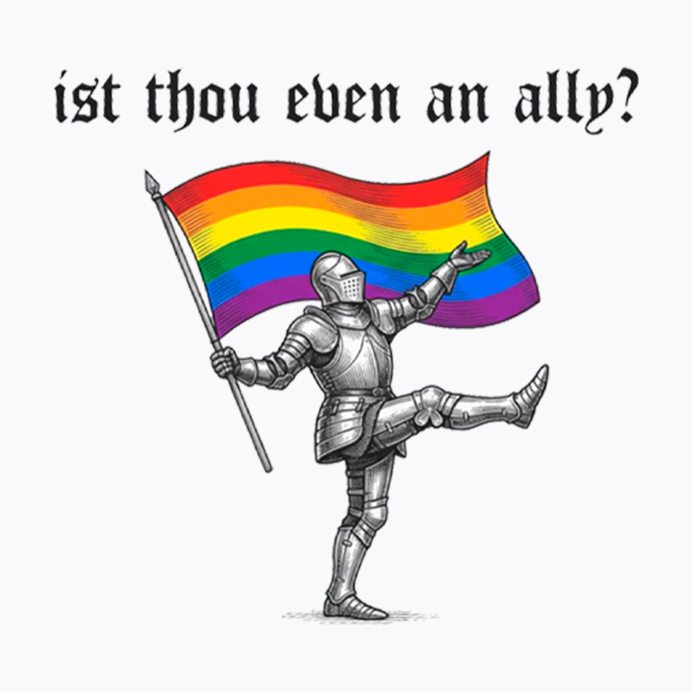 Ist Thou Even an Ally Washed T-Shirt