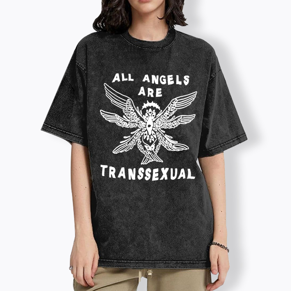 All Angels Are Transsexual Washed T-Shirt
