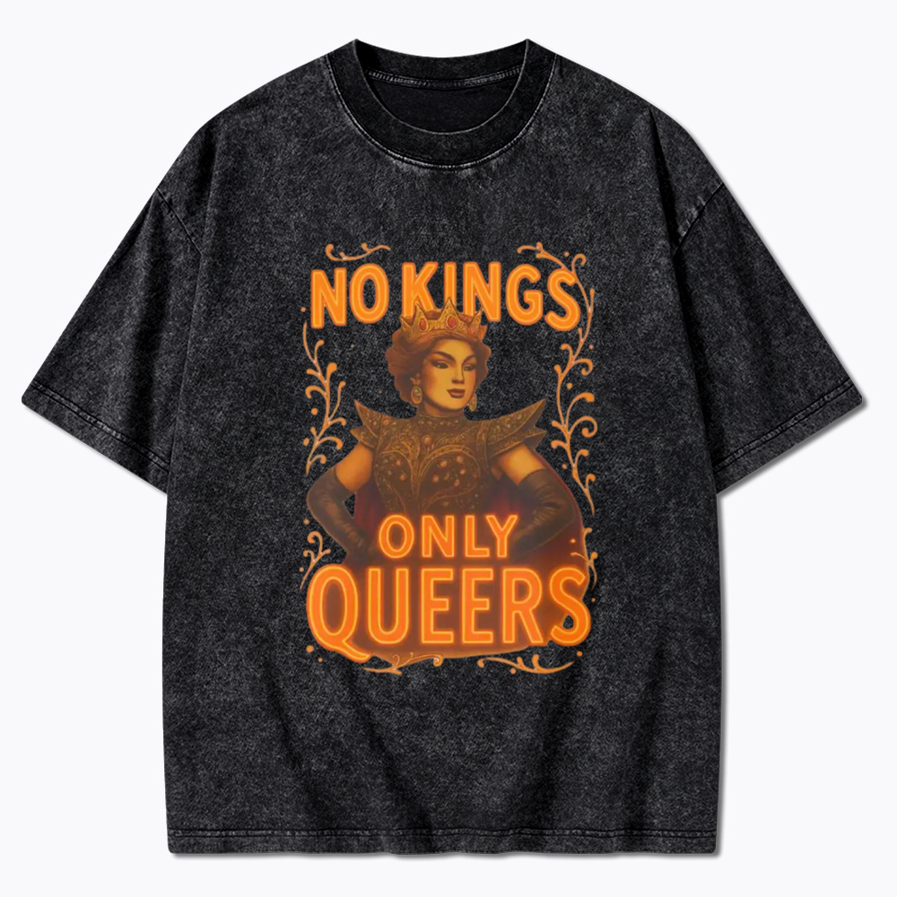 No Kings Only Queers Washed T-Shirt