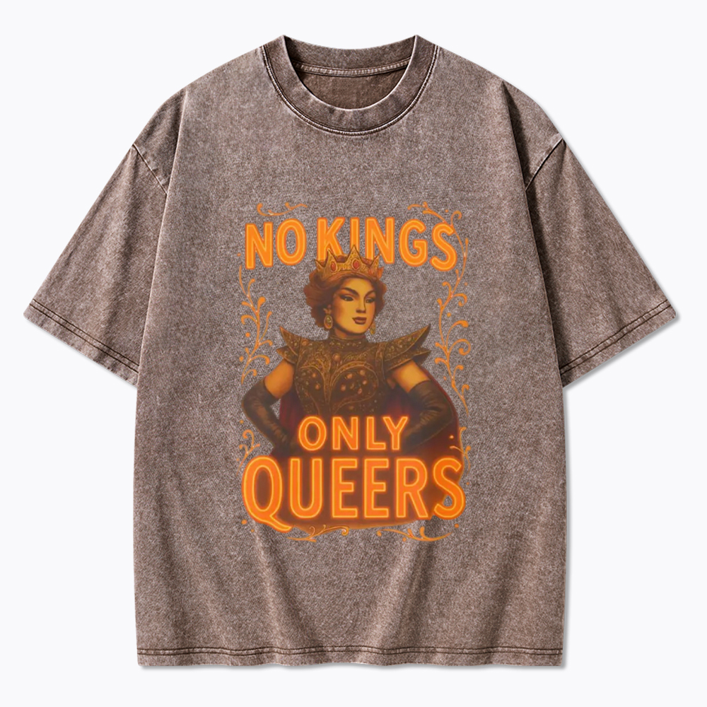 No Kings Only Queers Washed T-Shirt