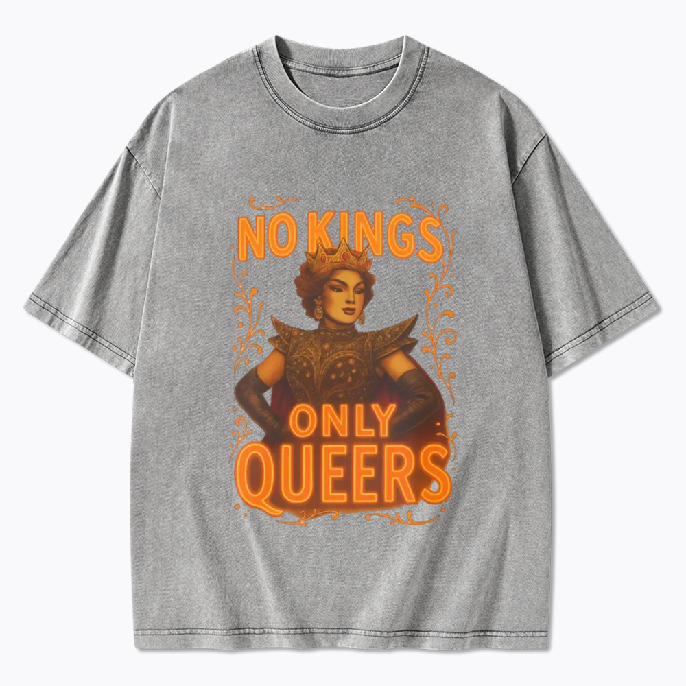 No Kings Only Queers Washed T-Shirt