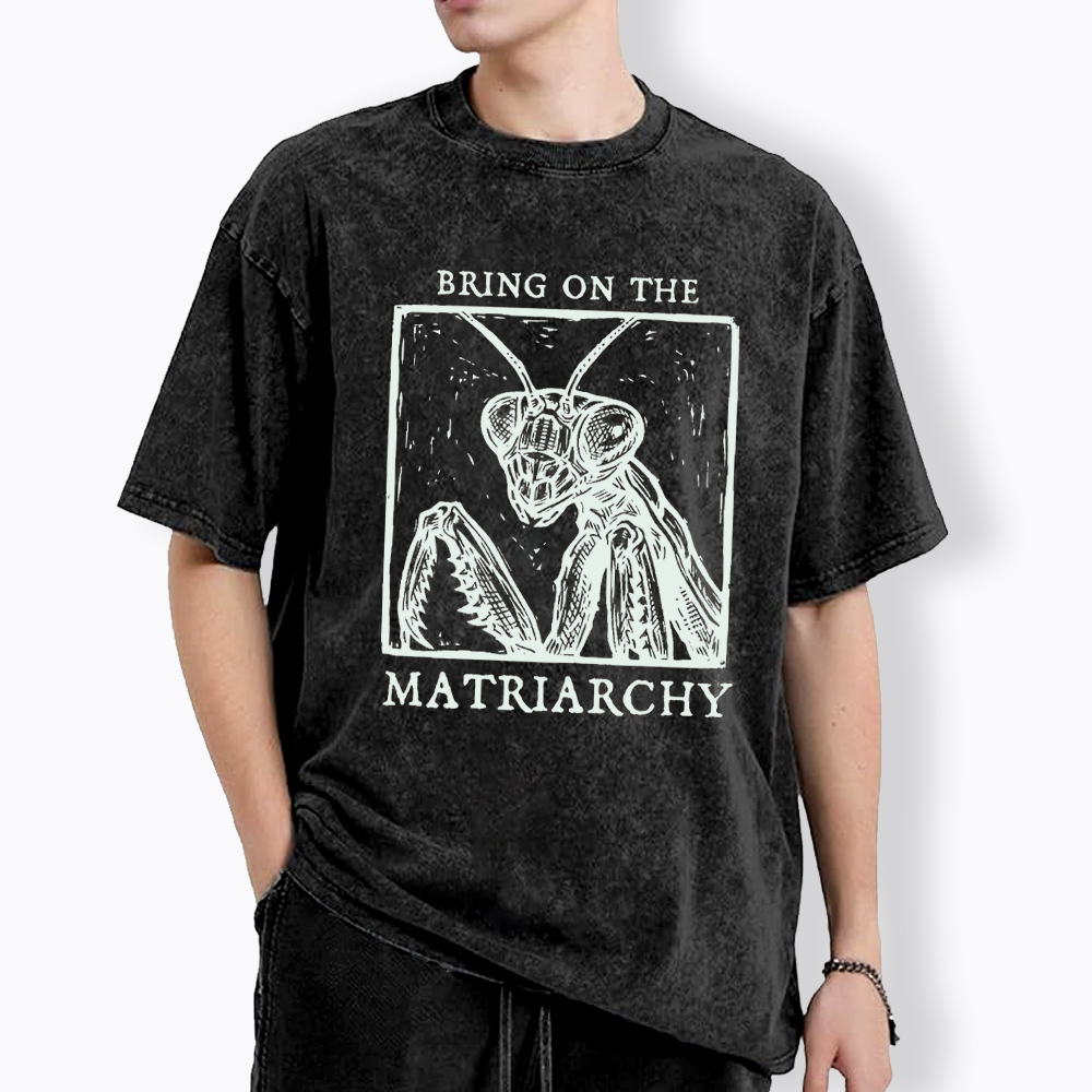 Feminist Praying Mantis Matriarchy Washed T-Shirt