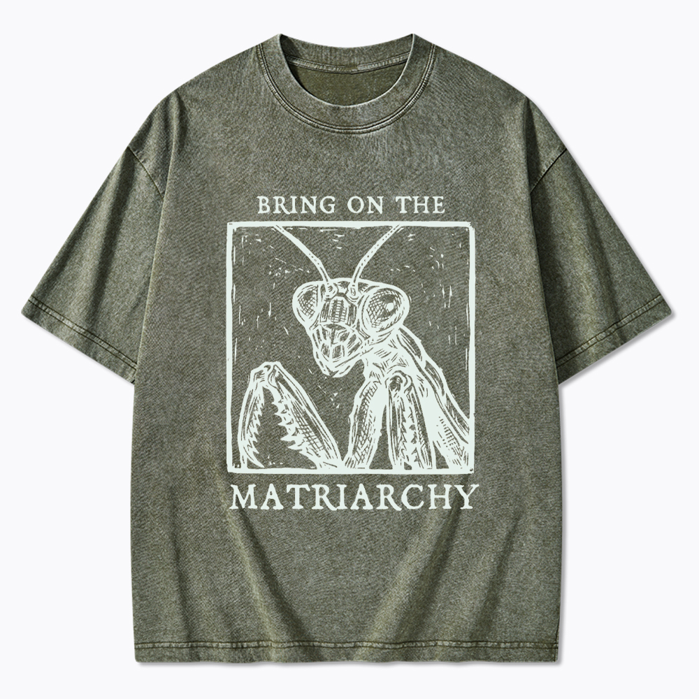 Feminist Praying Mantis Matriarchy Washed T-Shirt