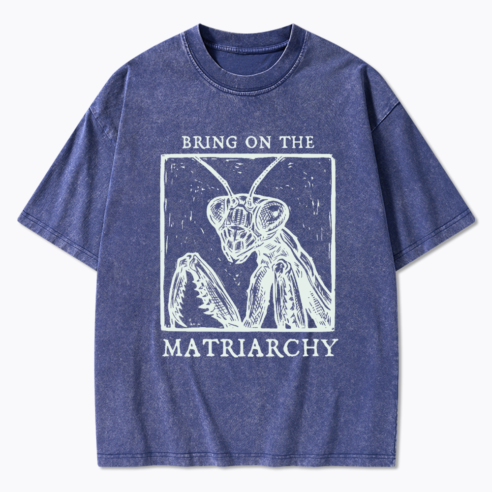 Feminist Praying Mantis Matriarchy Washed T-Shirt