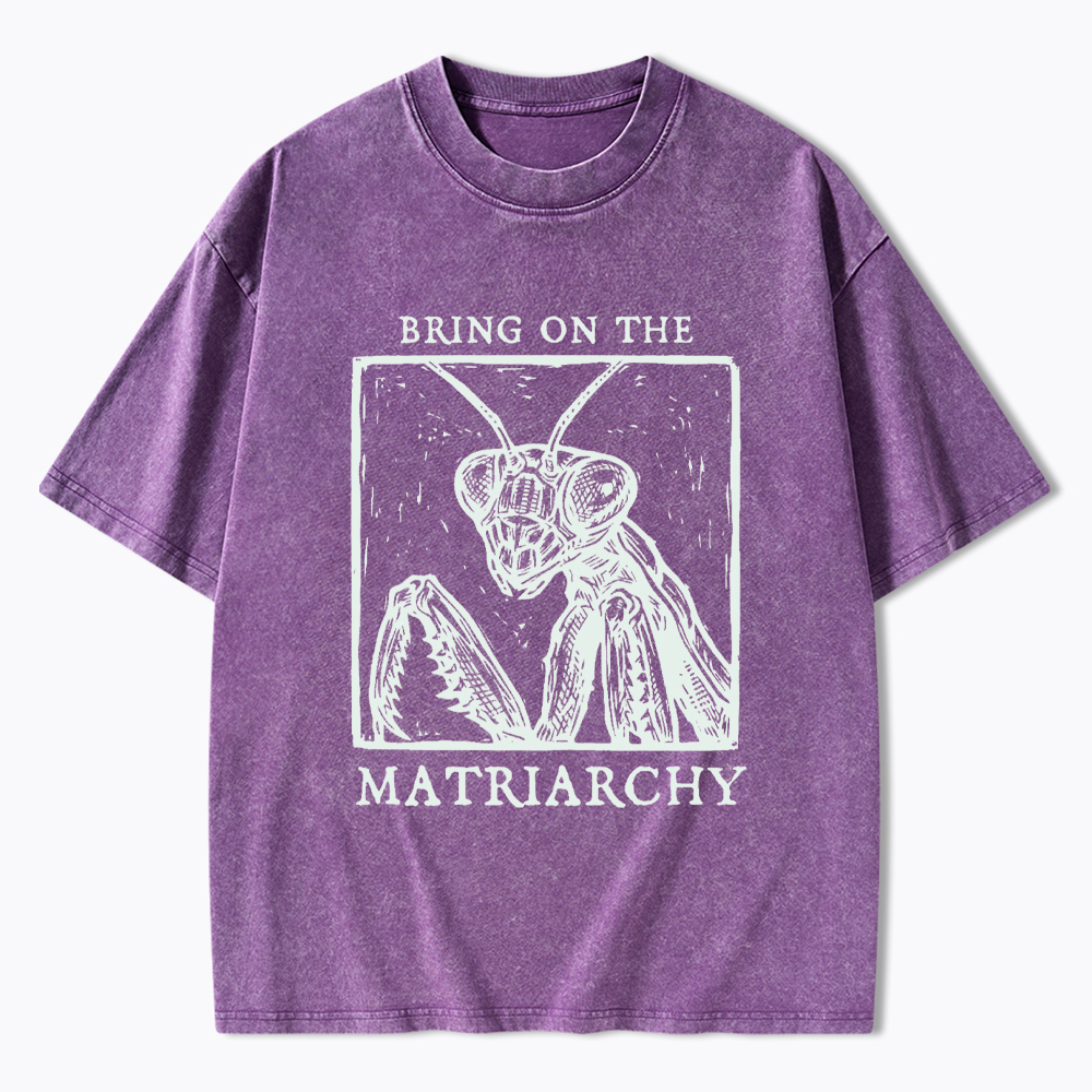 Feminist Praying Mantis Matriarchy Washed T-Shirt