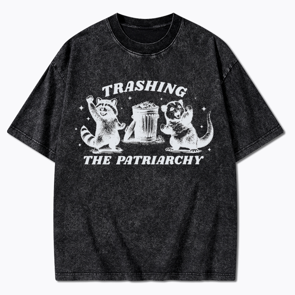 Trashing the Patriarchy Feminism Washed T-Shirt