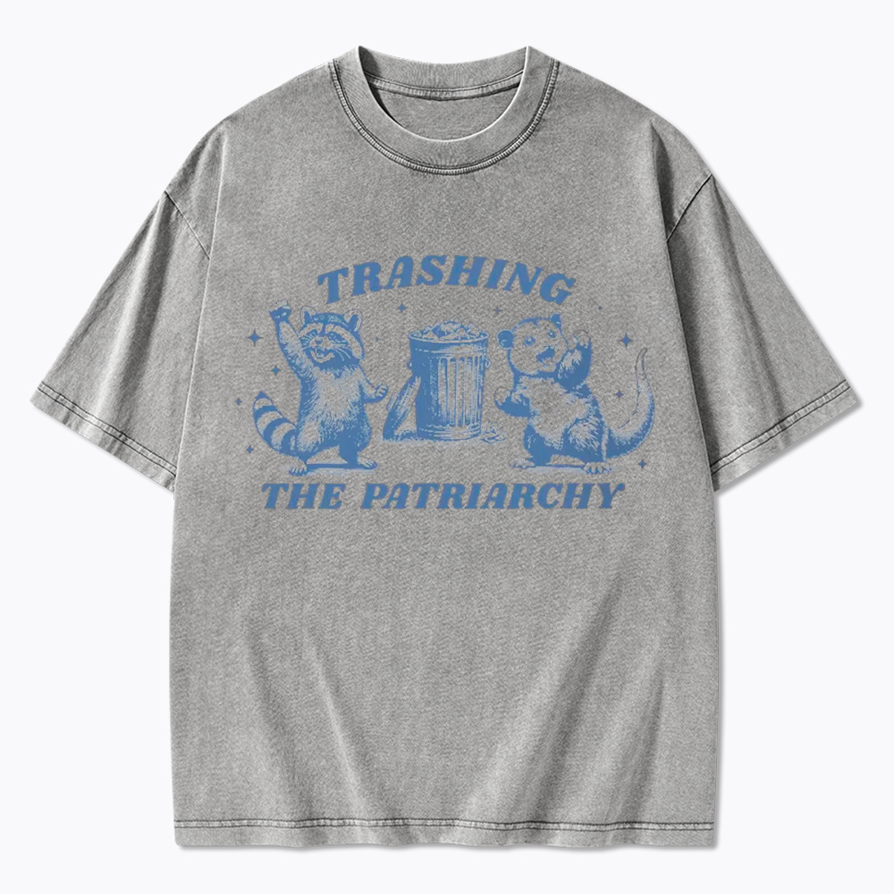 Trashing the Patriarchy Feminism Washed T-Shirt