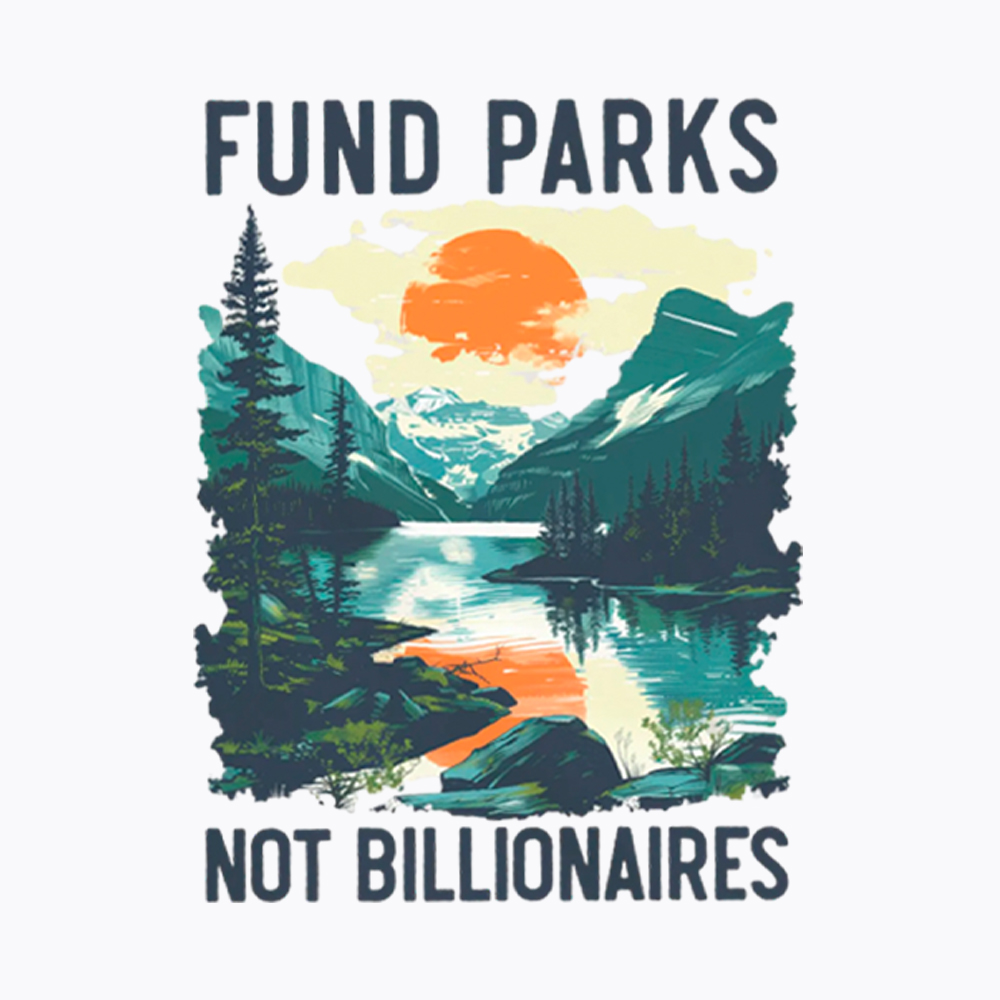 Fund Parks Not Billionaires Washed T-Shirt