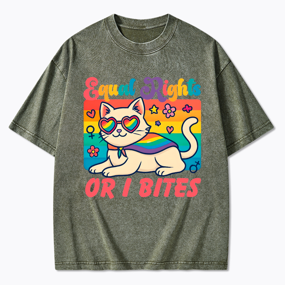 Equal Rights Or I Bites Washed T-Shirt