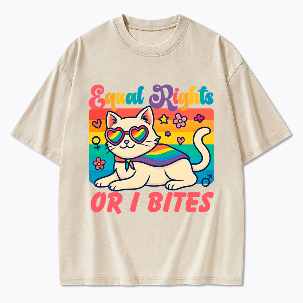 Equal Rights Or I Bites Washed T-Shirt