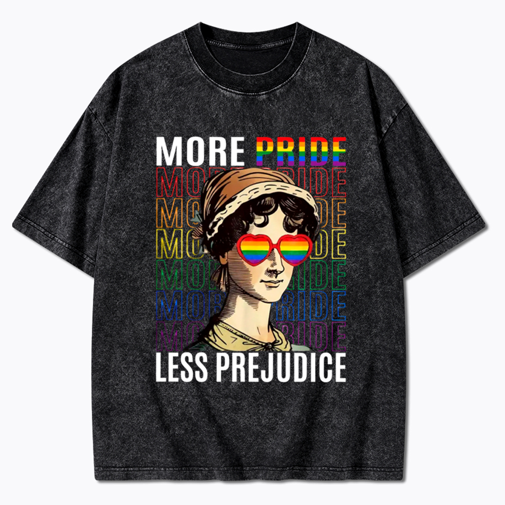 More Pride Less Prejudice Washed T-Shirt