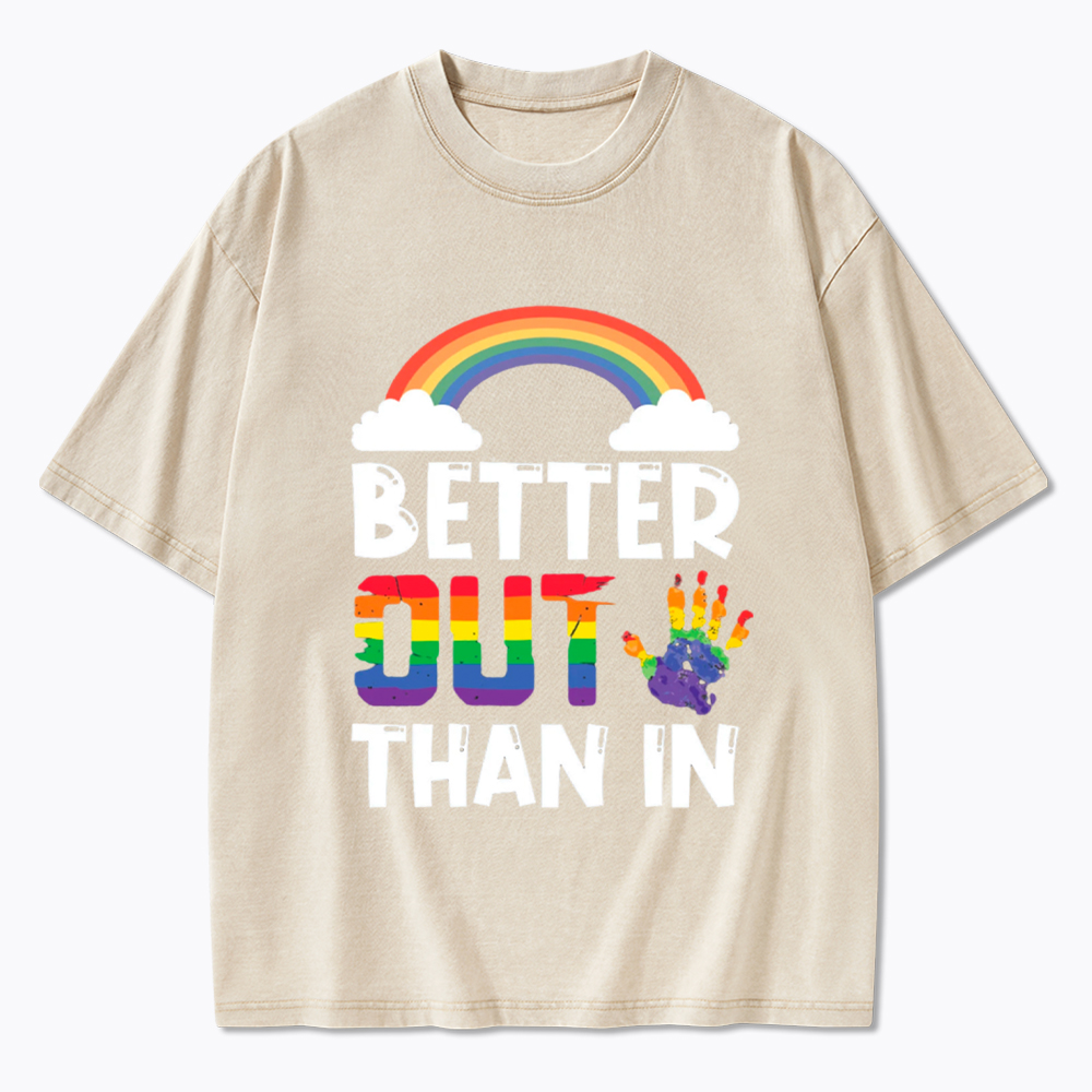 Better Out Than In Rainbow Flag Washed T-Shirt