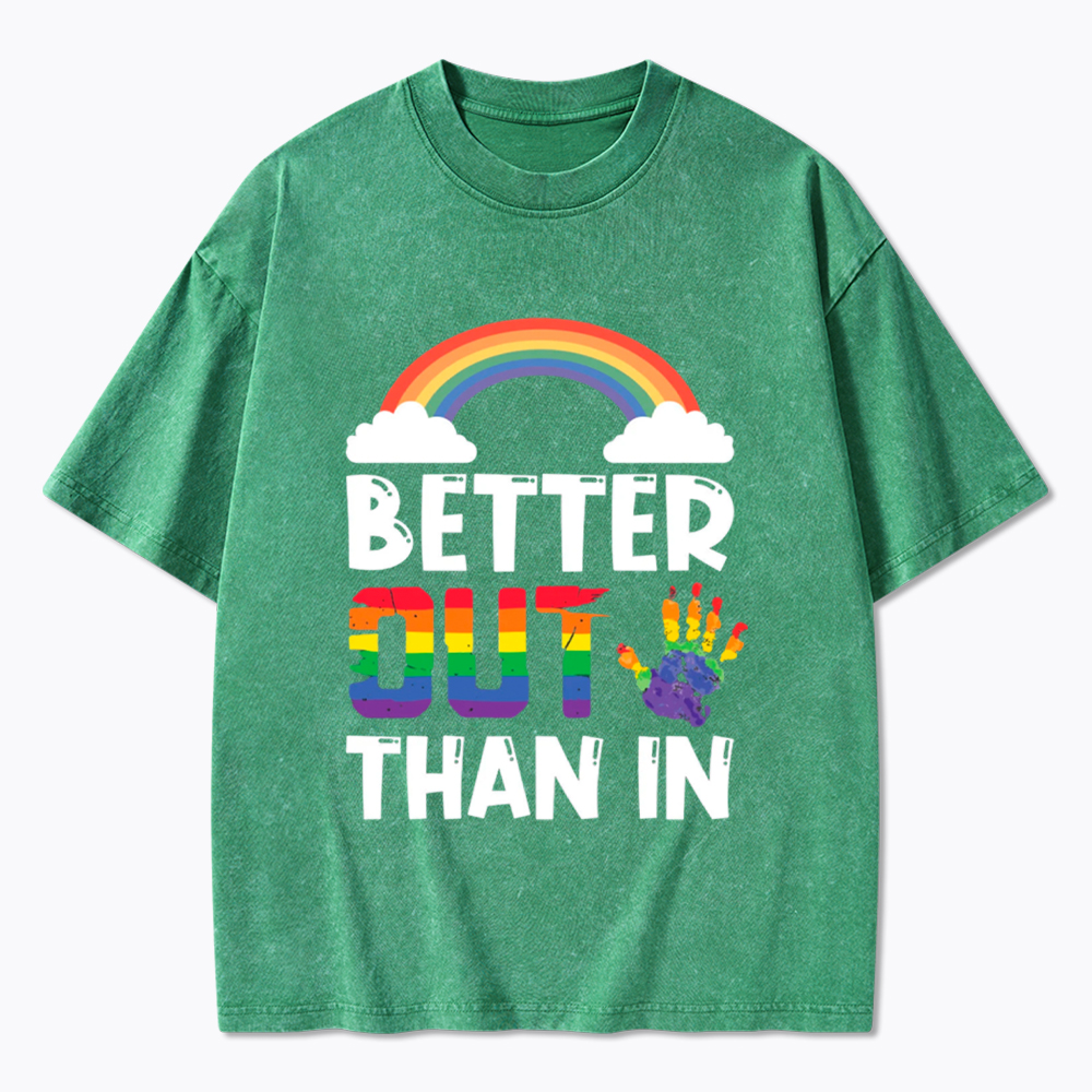 Better Out Than In Rainbow Flag Washed T-Shirt
