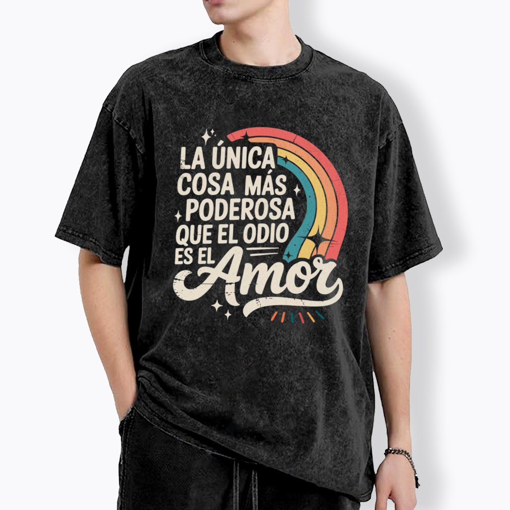 Love Is More Powerful Than Hate Washed T-Shirt