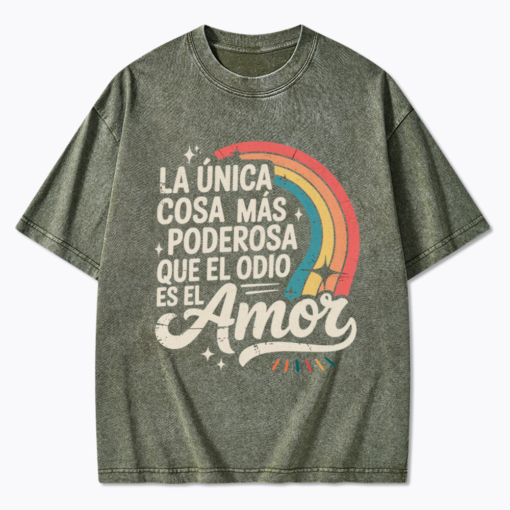 Love Is More Powerful Than Hate Washed T-Shirt