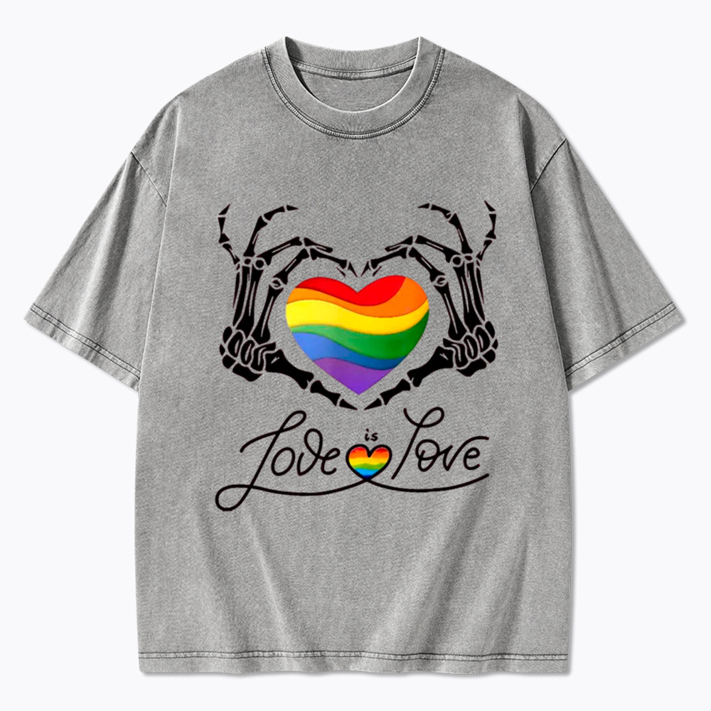 Love Is Love Skeleton Hands Washed T-Shirt